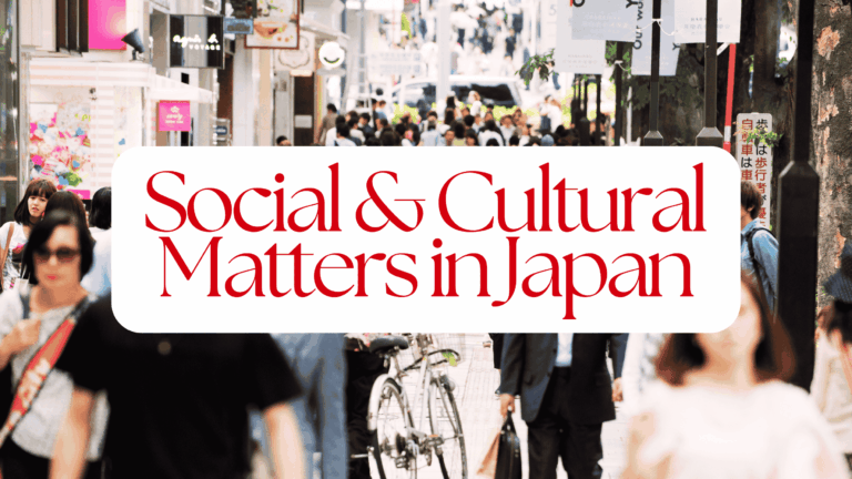 Social & Cultural Matters in Japan